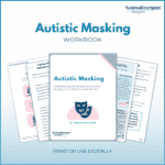 Autistic Masking Workbook