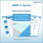 Images of the ADHD vs. Autism Ebook