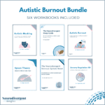 Autistic Burnout Bundle