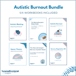 Autistic Burnout Bundle