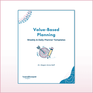 Cover of a value-based planning worksheet titled “Value-Based Planning: Weekly & Daily Planner Templates” by Dr. Megan Anna Neff, featuring a target and pencil illustration.