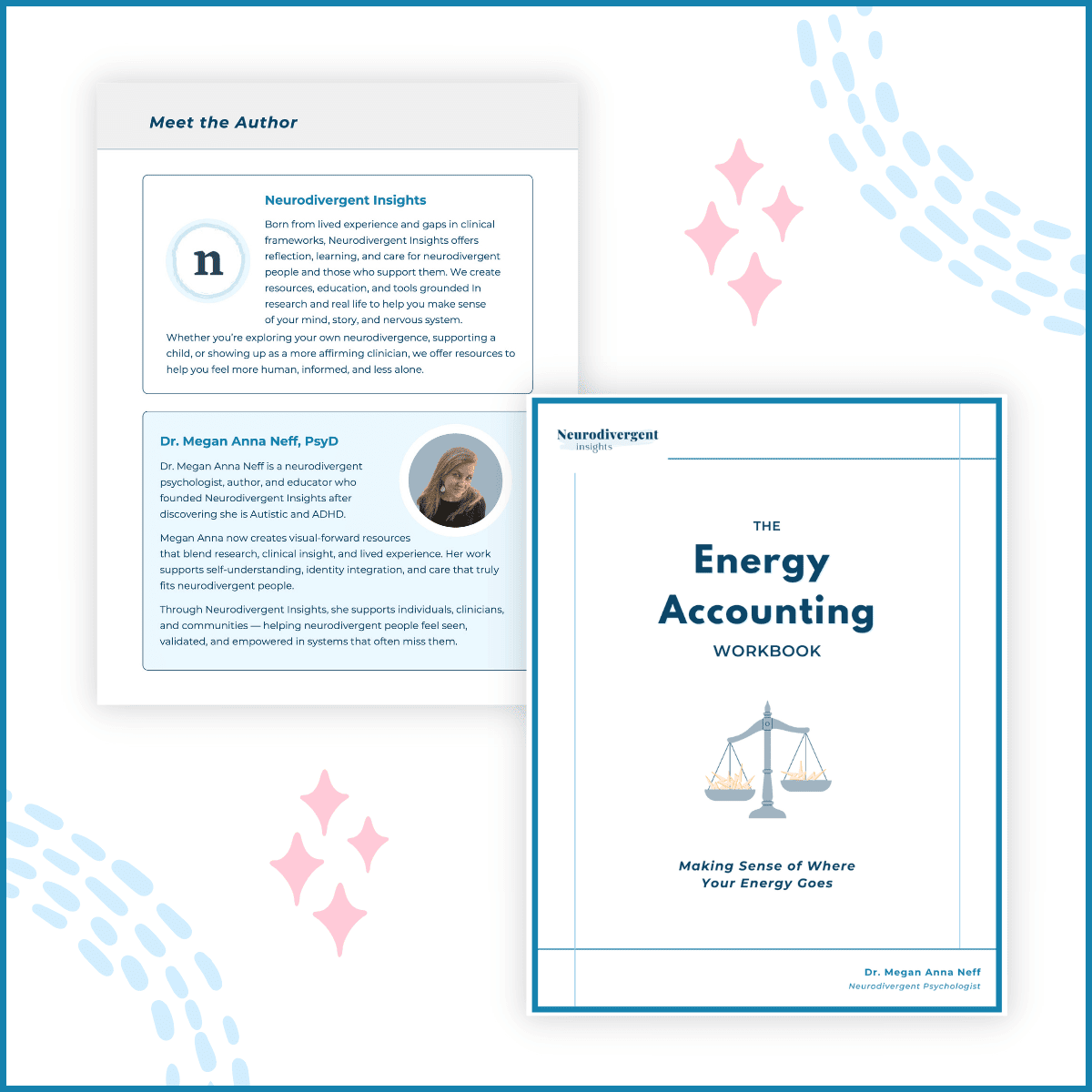 Back and front cover of The Energy Accounting Workbook with author bio page shown. Includes photo of Dr. Megan Anna Neff and description of Neurodivergent Insights.