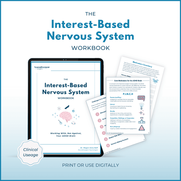 Digital mockup of “The Interest-Based Nervous System Workbook” on a tablet with sample pages about motivators, challenges, and ADHD brain strategies. Badge reads “Clinical Usage.” Text below: “Print or use digitally.”