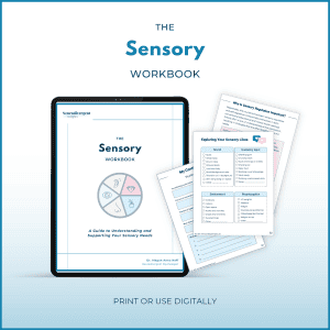 Digital mockup of “The Sensory Workbook” on a tablet with sample workbook pages, including sensory checklists and reflections. Text below: “Print or use digitally.”