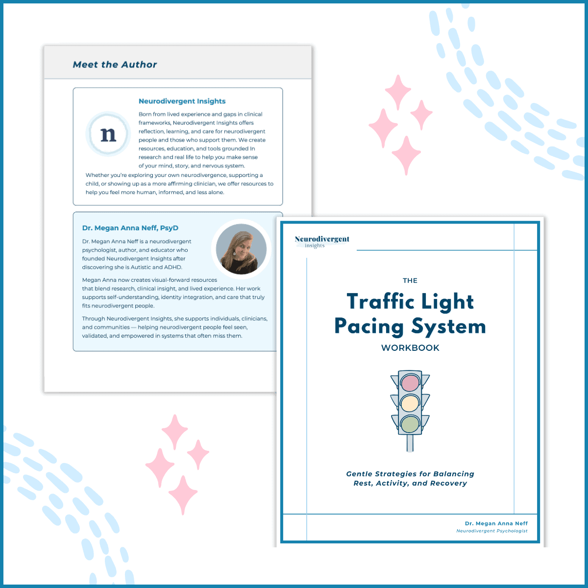 Mockup of The Traffic Light Pacing System Workbook by Dr. Megan Anna Neff, shown alongside an author introduction page with photo and bio of Dr. Neff. Decorative blue patterns and pink sparkles frame the layout.