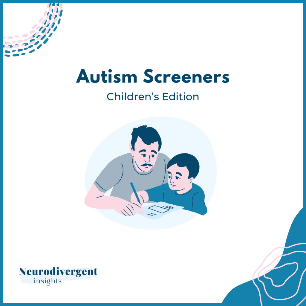 Illustration of an adult and a child completing a form together under the title “Autism Screeners – Children’s Edition.”