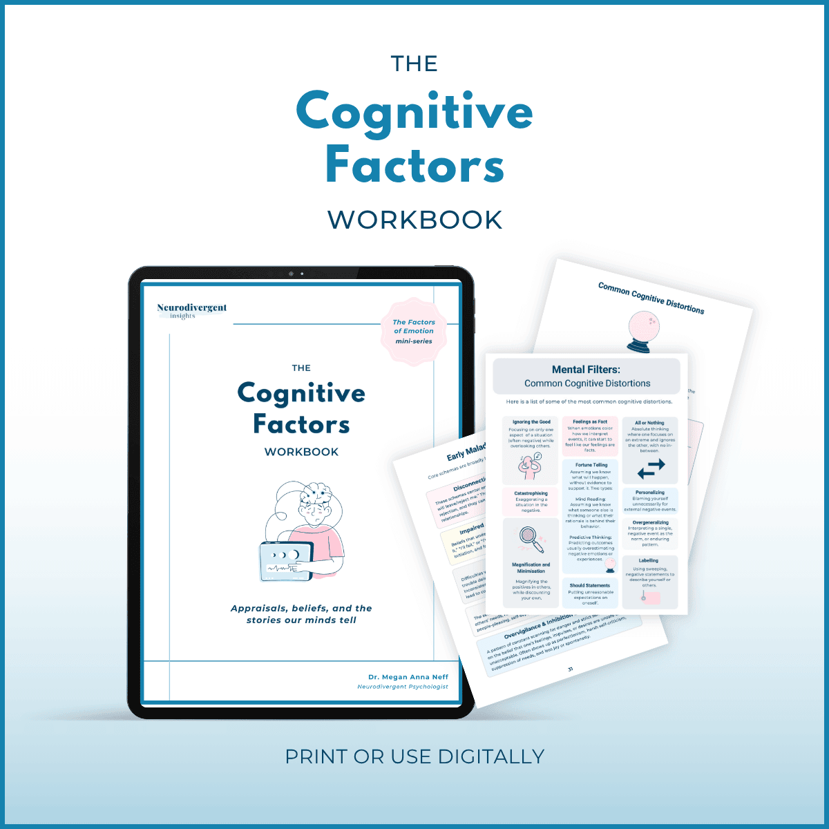 Digital version of The Cognitive Factors Workbook by Dr. Megan Anna Neff displayed on a tablet with printable pages on common cognitive distortions, mental filters, and schema exercises. Tagline reads “Print or use digitally.”