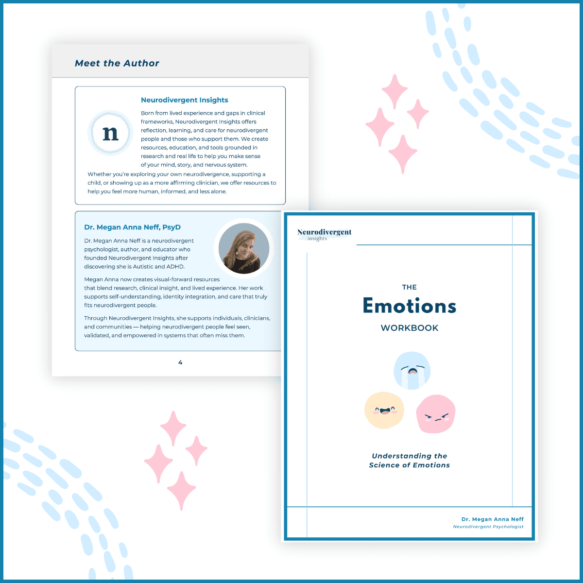 Meet Dr. Megan Anna Neff, author of The Emotions Workbook and founder of Neurodivergent Insights. Learn how lived experience and clinical expertise combine in this workbook to help neurodivergent people understand emotions, identity, and regulation.