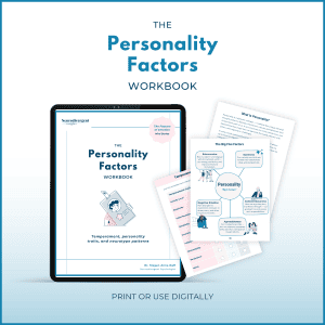 Digital and printable mockup of The Personality Factors Workbook by Dr. Megan Anna Neff shown on a tablet with pages on temperament, the Big Five personality traits, and self-reflection exercises. Caption reads “Print or use digitally.”