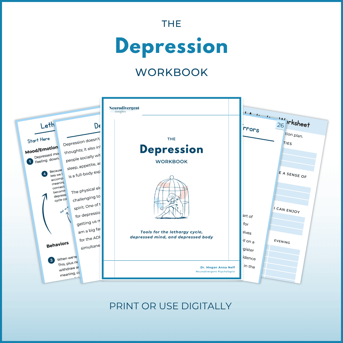 Preview of The Depression Workbook with multiple interior pages showing worksheets on mood tracking, behavioral activation, and emotion–body connection. Blue and white design with the tagline “Tools for the lethargy cycle, depressed mind, and depressed body.”