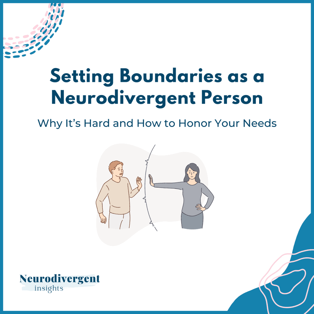 “Title slide reading ‘Setting Boundaries as a Neurodivergent Person’ with an illustration of two people separated by a drawn boundary line.”