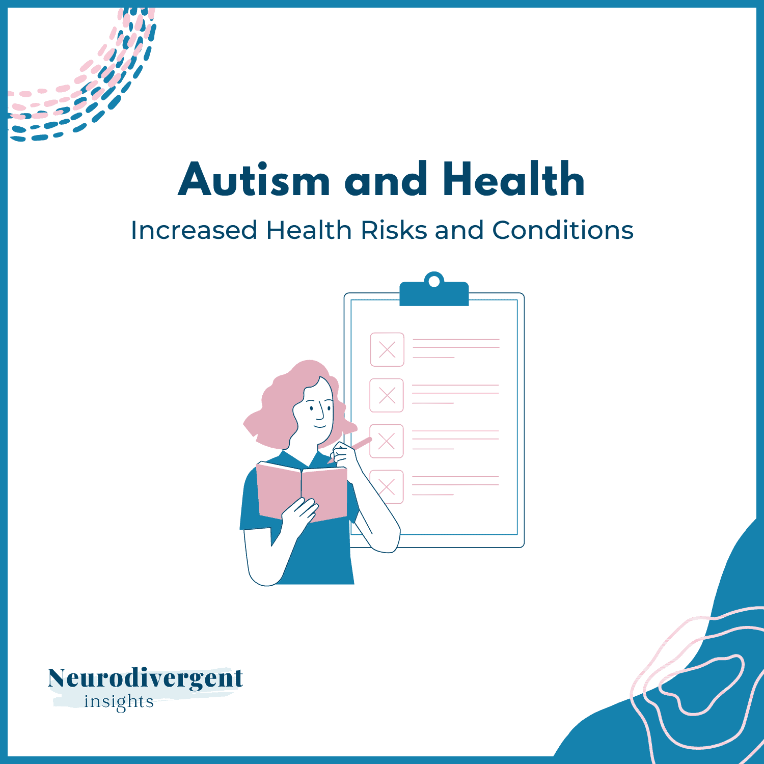 Title slide reading ‘Autism and Health: Increased Health Risks and Conditions’ with an illustration of a person reading beside a medical checklist.