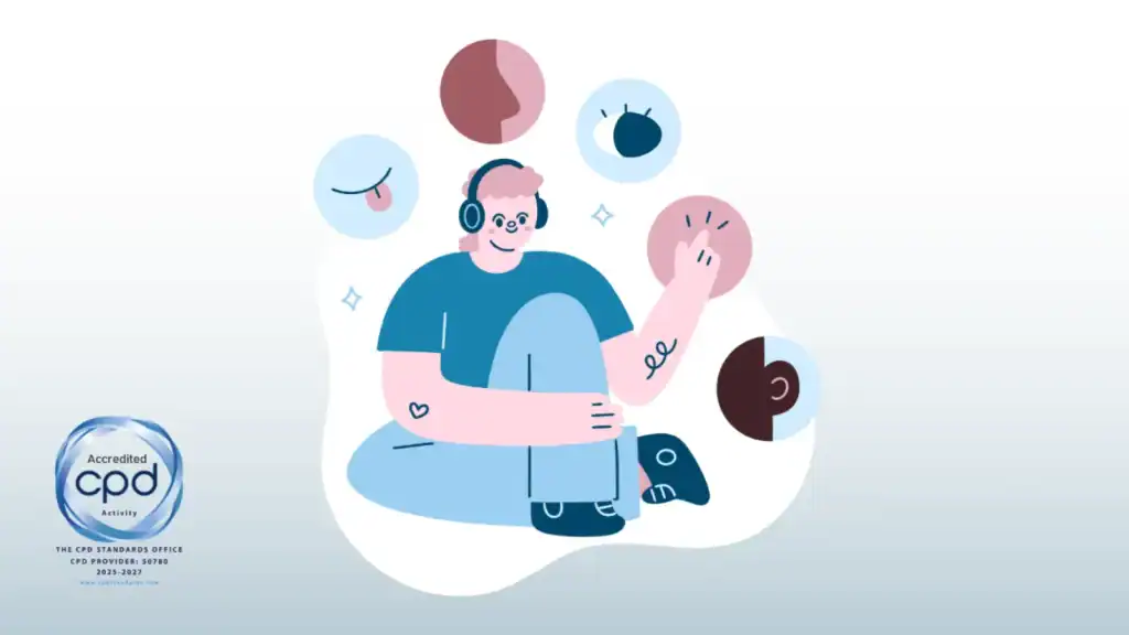 Illustration of a neurodivergent person engaging with sensory experiences, representing sensory processing and regulation, alongside a CPD Accredited Activity badge.