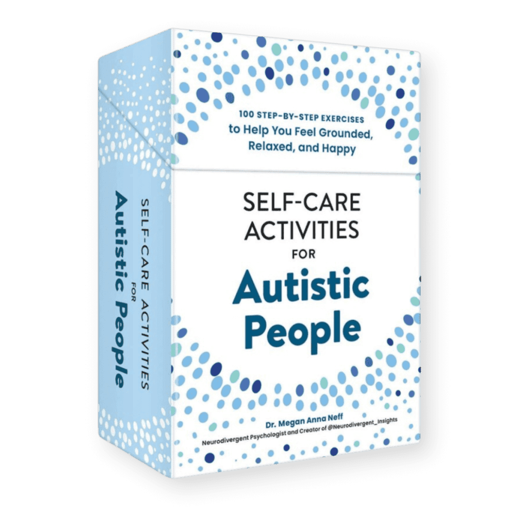 A boxed card deck titled Self-Care Activities for Autistic People by Dr. Megan Anna Neff, shown in a 3D mockup. The box is white with soft blue and teal dots forming a circular pattern, and the subtitle reads “100 step-by-step exercises to help you feel grounded, relaxed, and happy.”