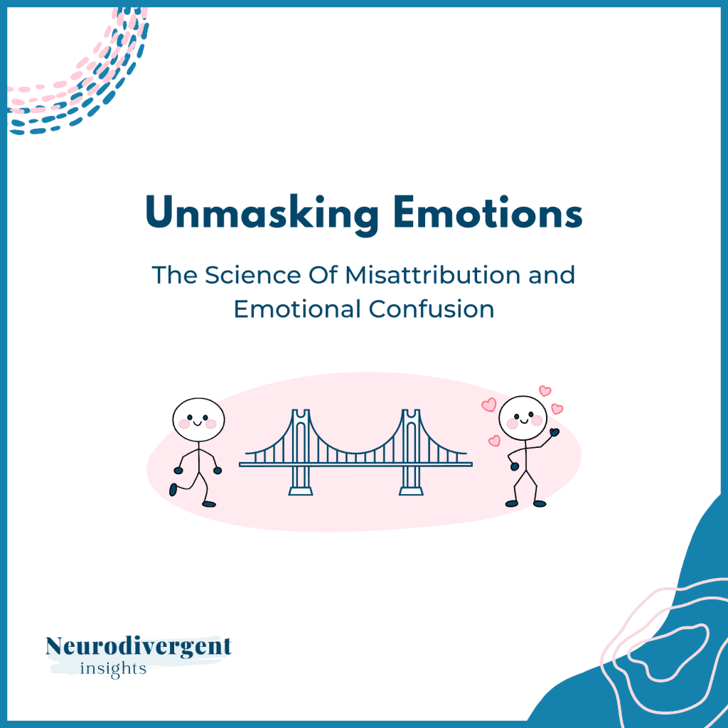 Graphic titled “Unmasking Emotions: The Science of Misattribution and Emotional Confusion” with suspension bridge illustration.