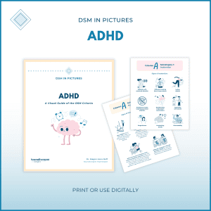 Mockup of “ADHD: A Visual Guide of the DSM Criteria” booklet cover with a cheerful brain character and three illustrated interior DSM criteria pages, labeled for print or digital use.