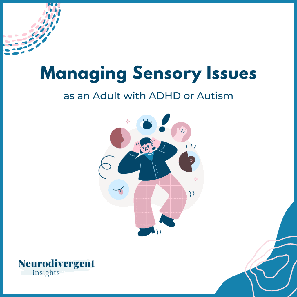 Title graphic reading "Sensory Issues in Adults: 11 Signs of Sensory Overload and What Helps"